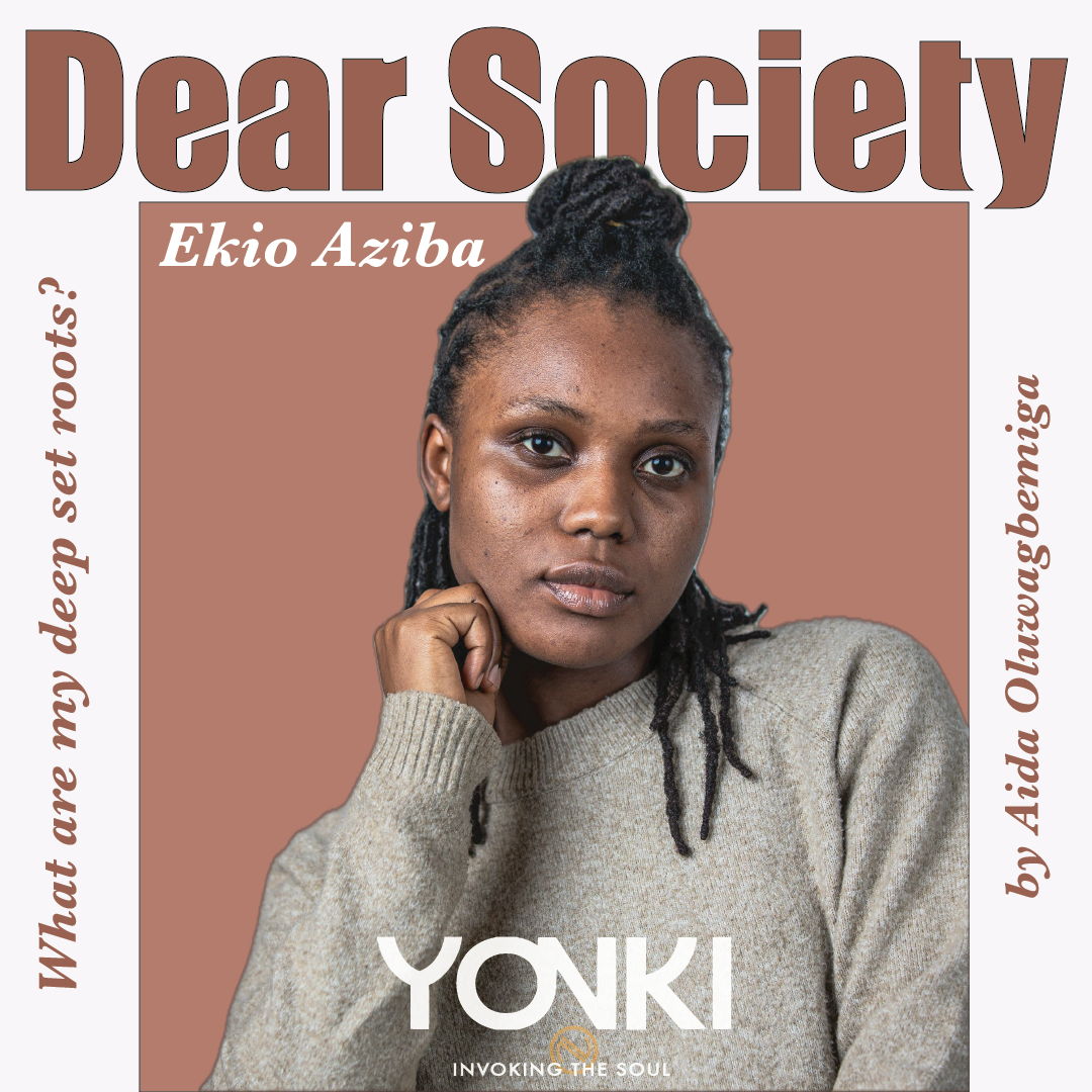 Dear Society, Ekio Aziba 